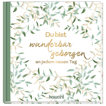 Knjiga Du bist wunderbar geborgen an jedem neuen Tag 