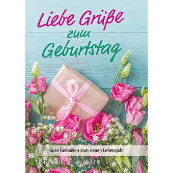 Book Liebe Grüße zum Geburtstag Petra Würth