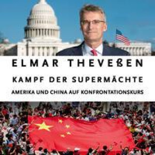 Digital Kampf der Supermächte - Amerika und China auf Konfrontationskurs Sebastian Dunkelberg