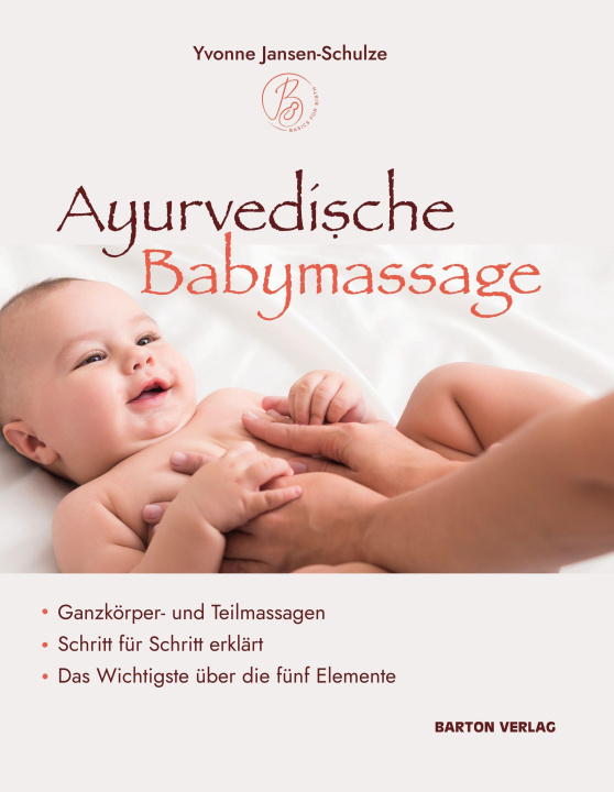 Könyv Ayurvedische Babymassage 