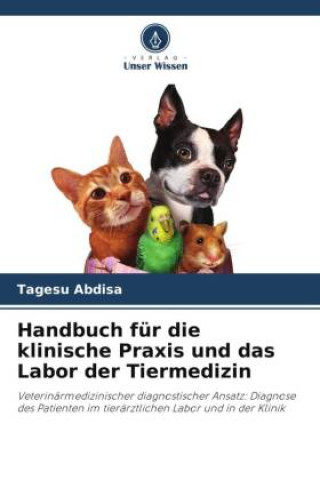 Książka Handbuch für die klinische Praxis und das Labor der Tiermedizin 