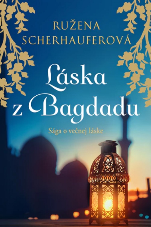 Книга Láska z Bagdadu Ružena Scherhauferová