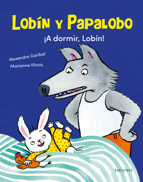 Knjiga ¡A dormir, Lobín! ALEXANDRA GARIBAL