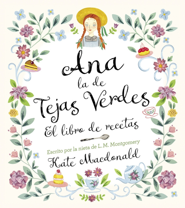 Könyv Ana, la de Tejas Verdes. El libro de recetas KATE MACDONALD