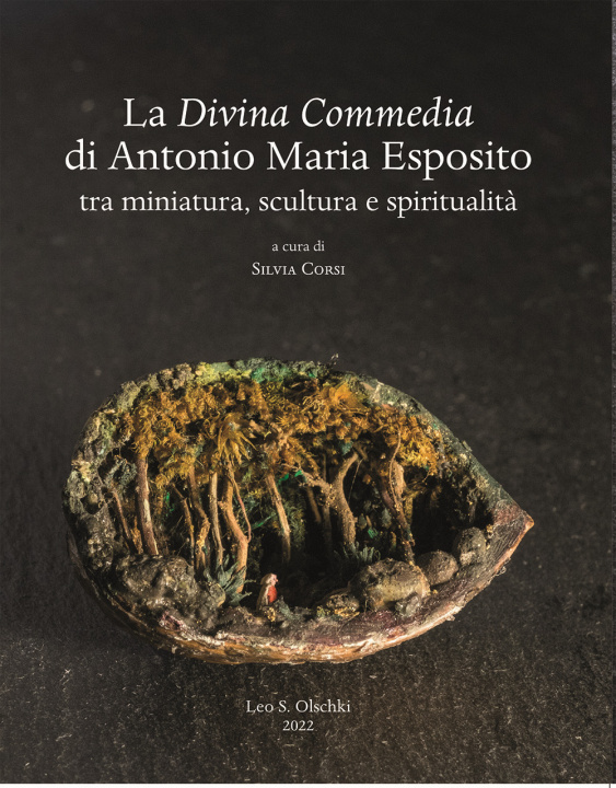 Книга Divina Commedia di Antonio Maria Esposito. Tra miniatura, scultura e spiritualità 