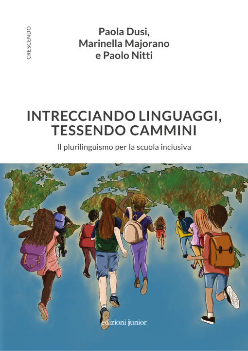 Kniha Intrecciando linguaggi, tessendo camini. Il plurilinguismo per la scuola inclusiva Paola Dusi