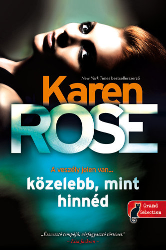 Boek Közelebb, mint hinnéd Karen Rose