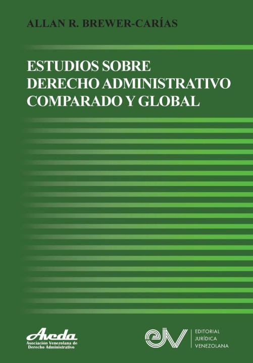 Könyv ESTUDIOS DE DERECHO ADMINISTRATIVO COMPARADO Y GLOBAL 