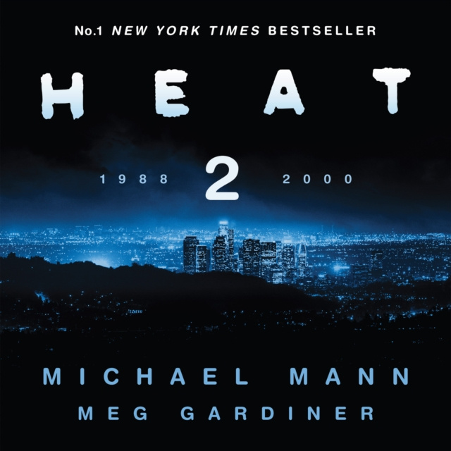 Audiobook Heat 2 Michael Mann