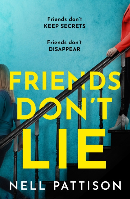 E-book Friends Don't Lie Nell Pattison