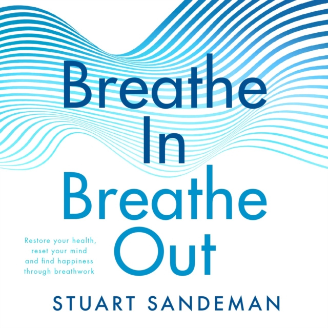 Audiokniha Breathe In, Breathe Out Stuart Sandeman