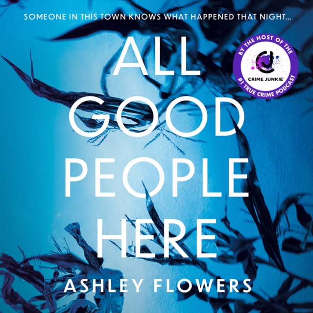 Audiokniha All Good People Here Ashley Flowers