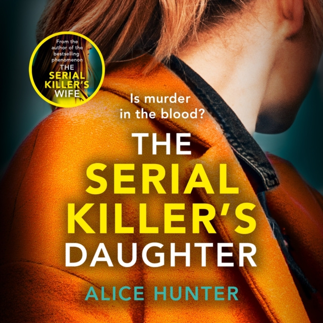Ακουστικό βιβλίο Serial Killer's Daughter Alice Hunter
