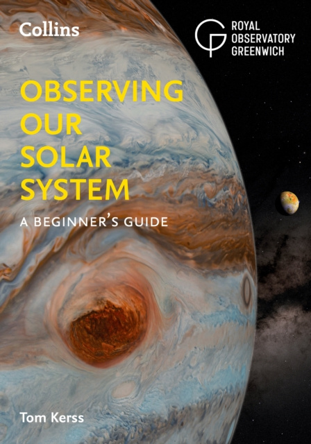 E-kniha Observing our Solar System: A beginner's guide Tom Kerss