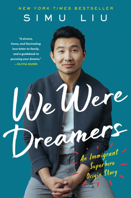 E-kniha We Were Dreamers Simu Liu
