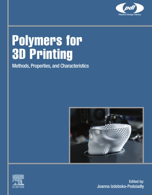 E-book Polymers for 3D Printing Joanna Izdebska-Podsiadly