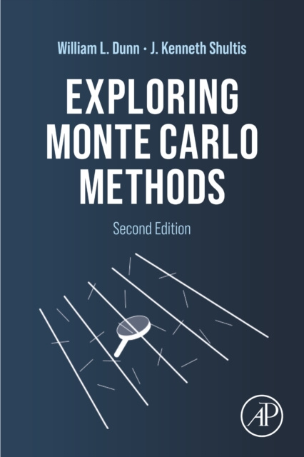 E-book Exploring Monte Carlo Methods William L. Dunn