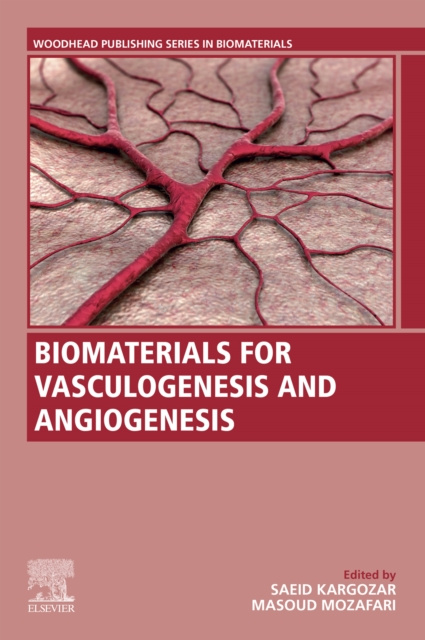 E-book Biomaterials for Vasculogenesis and Angiogenesis Saeid Kargozar