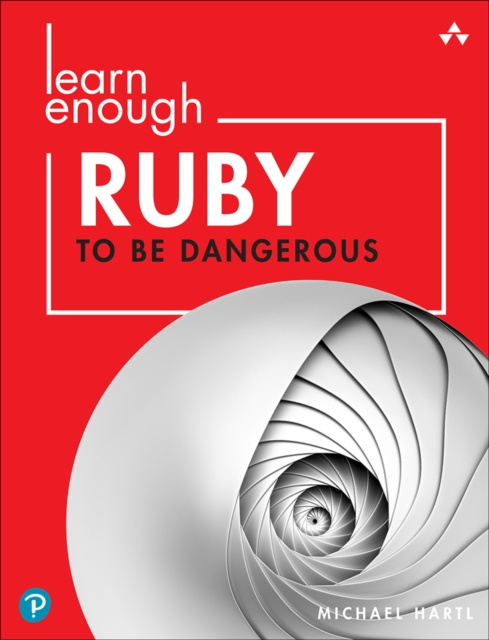 E-book Learn Enough Ruby to Be Dangerous Michael Hartl