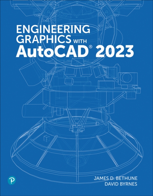 E-kniha Engineering Graphics with AutoCAD 2023 Jim Bethune