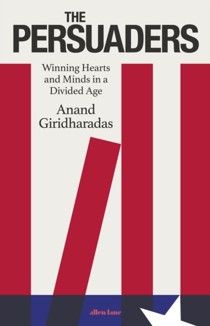 E-knjiga Persuaders Anand Giridharadas