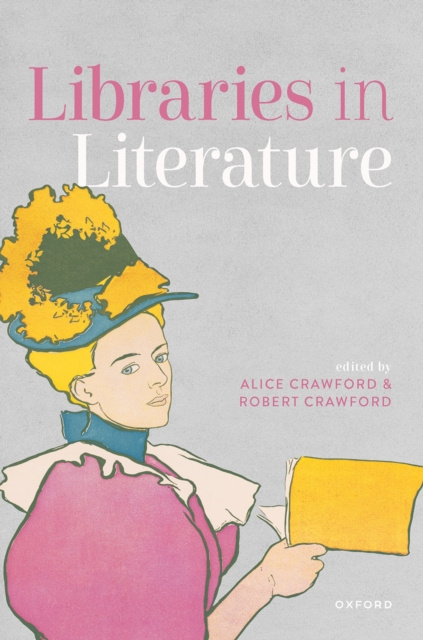 E-kniha Libraries in Literature Alice Crawford