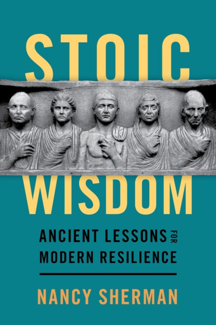 E-Book Stoic Wisdom Nancy Sherman