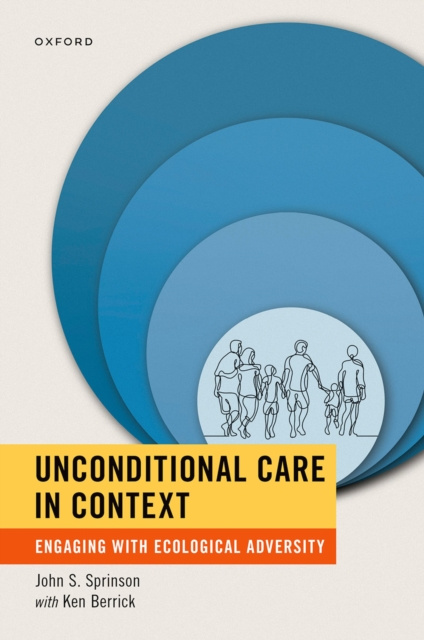 E-knjiga Unconditional Care in Context John S. Sprinson