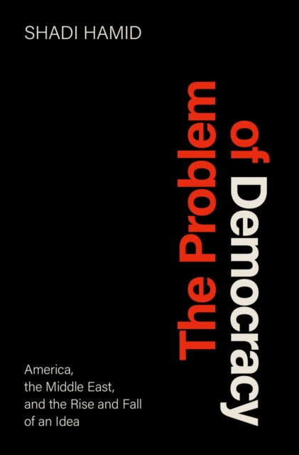 E-book Problem of Democracy Shadi Hamid