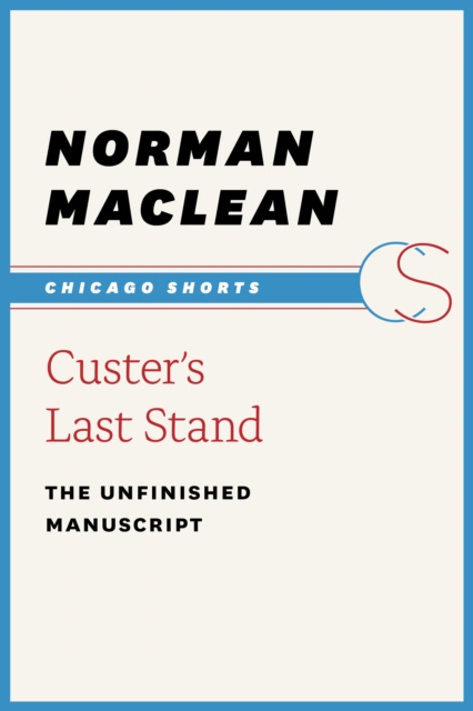 E-knjiga Custer's Last Stand Maclean Norman Maclean