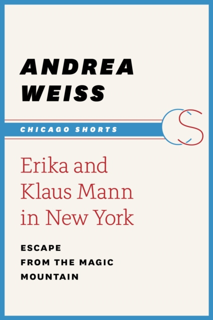 E-knjiga Erika and Klaus Mann in New York Weiss Andrea Weiss