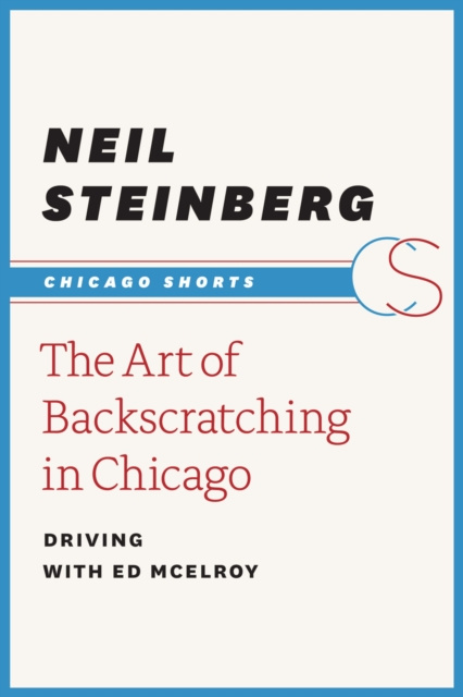 E-book Art of Backscratching in Chicago Steinberg Neil Steinberg