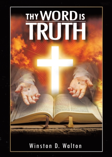E-knjiga Thy Word Is Truth Winston D Walton