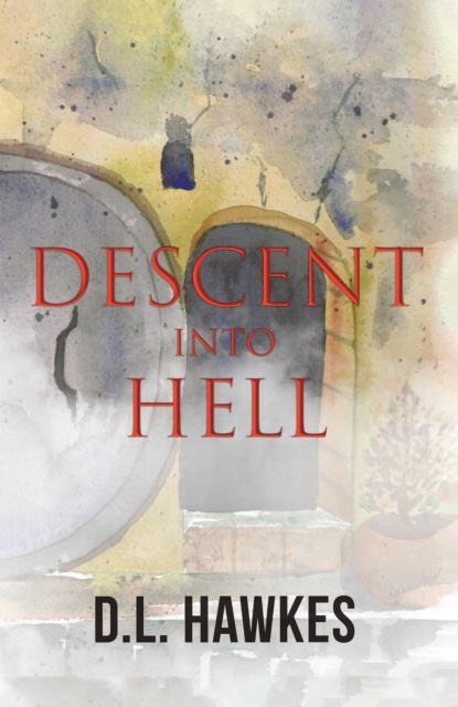 E-knjiga Descent Into Hell D. L. Hawkes