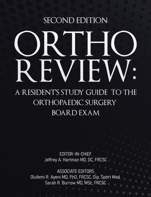 E-book Ortho Review: A Resident's Study Guide to the Orthopaedic Surgery Board Exam (Second Edition) Jeffrey A Hartman