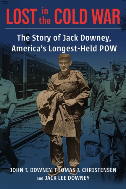 E-book Lost in the Cold War John T. Downey