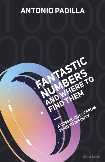 E-kniha Fantastic Numbers and Where to Find Them Tony Padilla