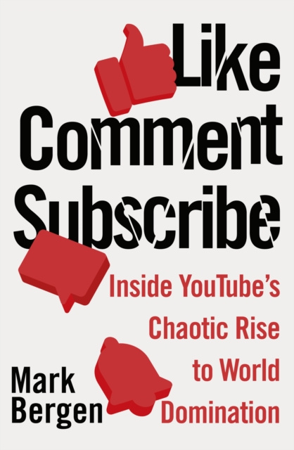 E-knjiga Like, Comment, Subscribe Mark Bergen