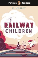 E-kniha Penguin Readers Level 1: The Railway Children (ELT Graded Reader) E. Nesbit