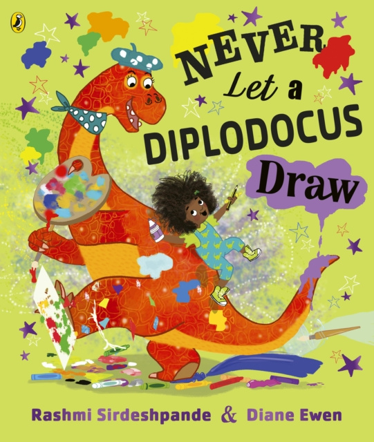 E-kniha Never Let a Diplodocus Draw Rashmi Sirdeshpande