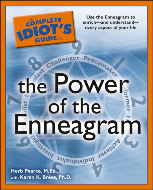 E-book Complete Idiot's Guide to the Power of the Enneagram M. Ed. Herb Pearce