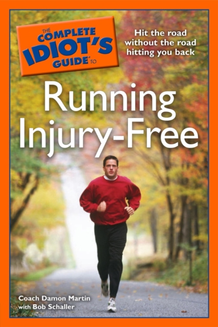 E-kniha Complete Idiot's Guide to Running Injury-Free Bob Schaller