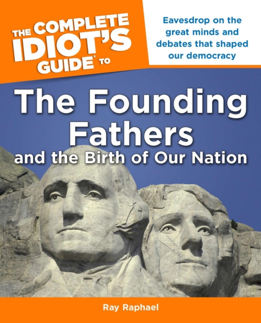 E-book Complete Idiot's Guide to the Founding Fathers Ray Raphael