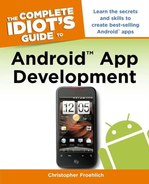 E-book Complete Idiot's Guide to Android App Development Christopher Froehlich