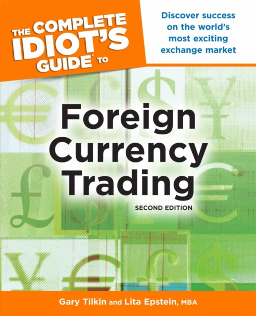 E-kniha Complete Idiot's Guide to Foreign Currency Trading, 2nd Edition Gary Tilkin