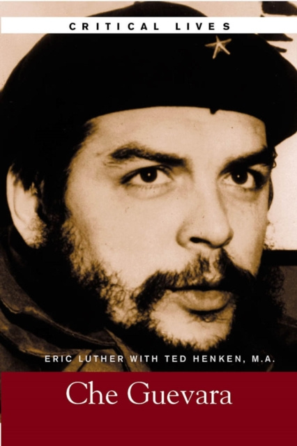 E-book Critical Lives: Che Guevara Eric Luther