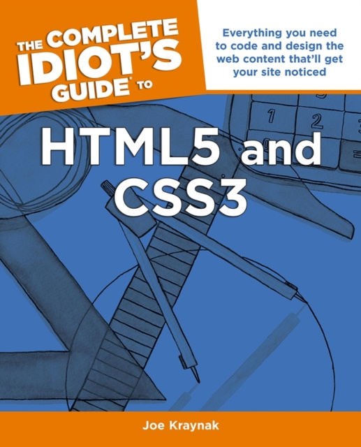 E-kniha Complete Idiot's Guide to HTML5 and CSS3 Joe Kraynak