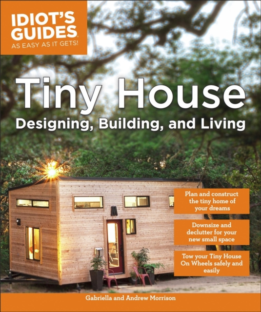 E-kniha Tiny House Designing, Building, & Living Andrew Morrison