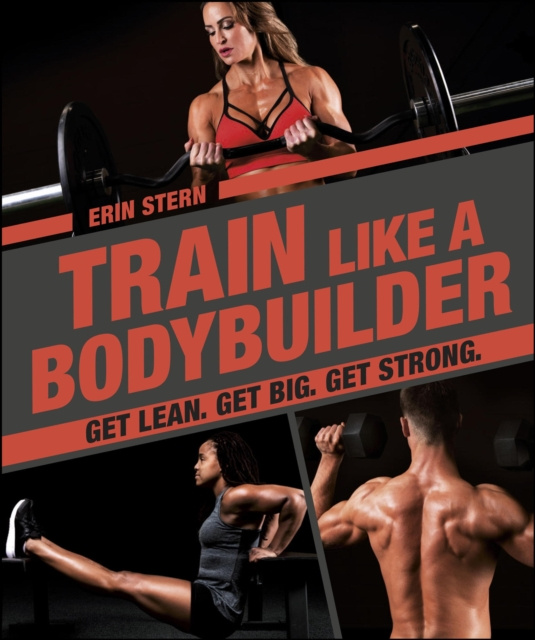 E-kniha Train Like a Bodybuilder Erin Stern