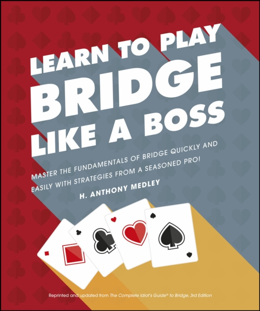 E-book Learn to Play Bridge Like a Boss H. Anthony Medley